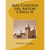 Más Cuentos del Anton Chico II - Paperback