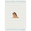 Sweet Days of Discipline - Paperback