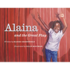 Alaina and the Great Play - Paperback