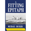 A Fitting Epitaph - Paperback
