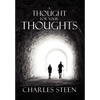 A Thought For Your Thoughts - Hardcover