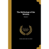 The Mythology of the Wichita; Volume 2 - Paperback