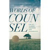Words of Counsel: For All Leaders, Teachers, and Evangelists - Paperback