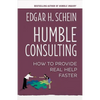 Humble Consulting: How to Provide Real Help Faster - Paperback