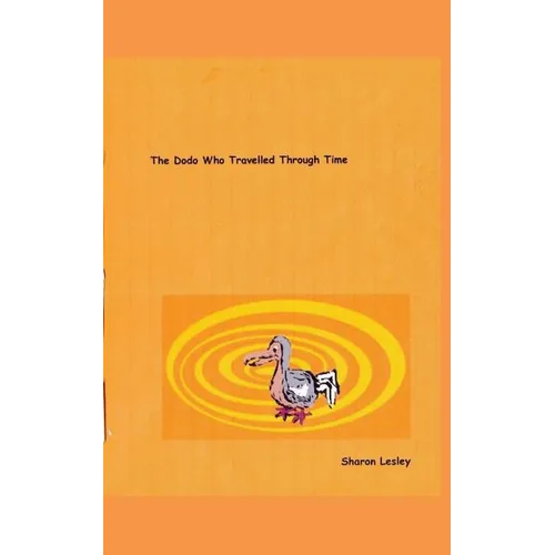 The Dodo Who Travelled Through Time - Paperback