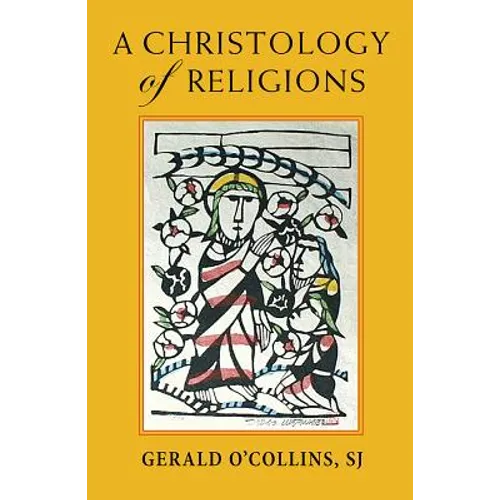 A Christology of Religions - Paperback