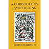 A Christology of Religions - Paperback