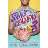 Transcendent 3: The Year's Best Transgender Themed Speculative Fiction - Paperback