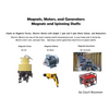 Magnets, Motors, and Generators: Magnets and Spinning Shafts - Paperback