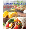 Vegan College Cookbook: Easy, Healthy, and Delicious Vegan Recipes for Students and More - Paperback