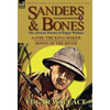 Sanders & Bones-The African Adventures: 5-Sandi, the King-Maker & Bones of the River - Hardcover