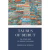 Taurus of Beirut: The Other Side of Middle Platonism - Paperback