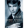 Bobby Rydell: Teen Idol On The Rocks: A Tale of Second Chances - Paperback