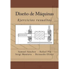 Diseño de Máquinas: Ejercicios resueltos - Paperback