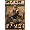 Hunting Booger Bottom - Paperback