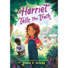 Harriet Tells the Truth - Hardcover