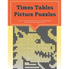 Times Tables Picture Puzzles: ...the fun way to practice your multiplication skills - Paperback