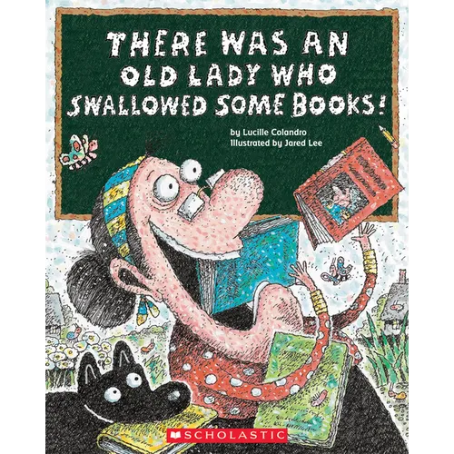 There Was an Old Lady Who Swallowed Some Books! - Paperback