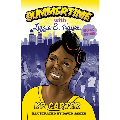 Summertime with Lizzie B. Hayes Second Edition - Paperback