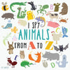 I Spy Animals From A To Z: Can You Spot The Animal For Each Letter Of The Alphabet? - Paperback