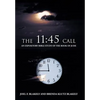 The 11: 45 Call: An Expository Bible Study of the Book of Jude - Hardcover