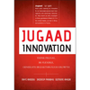 Jugaad Innovation: Think Frugal, Be Flexible, Generate Breakthrough Growth - Hardcover