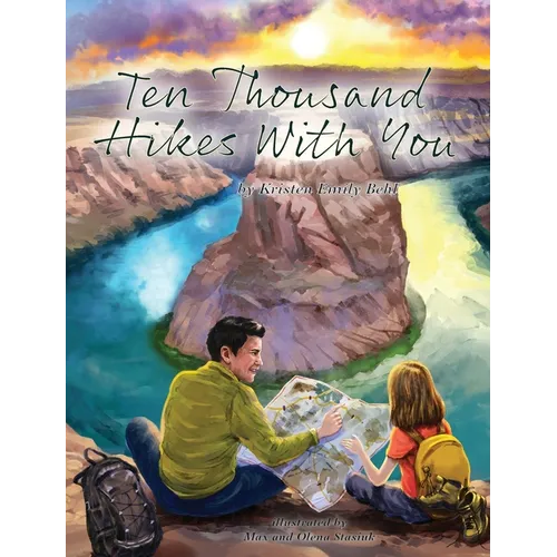 Ten Thousand Hikes With You - Hardcover