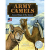 Army Camels: Texas Ships of the Desert - Paperback