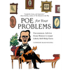 Poe for Your Problems: Uncommon Advice from History's Least Likely Self-Help Guru - Hardcover