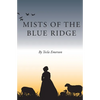 Mists of the Blue Ridge - Paperback