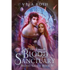 Blood Sanctuary Part Two: A Fantasy Romance - Paperback