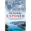The Riviera, Exposed: An Ecohistory of Postwar Tourism and North African Labor - Paperback