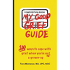 My Good Grief Guide: 100 Ways To Cope With Grief When You're Not A Grown-up - Paperback