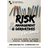 Risk Management and Derivatives Explained: A Practical Guide to Options, Futures, Forwards and Swaps - Paperback