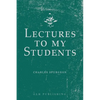 Lectures to My Students - Paperback