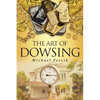 The Art of Dowsing - Paperback