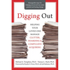 Digging Out: Helping Your Loved One Manage Clutter, Hoarding, and Compulsive Acquiring - Paperback