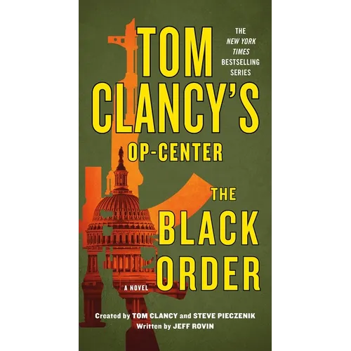 Tom Clancy's Op-Center: The Black Order - Mass Market Paperbound