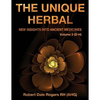 The Unique Herbal - Volume 2 (D-H): New Insights into Ancient Medicines - Paperback