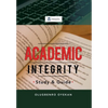 Academic Integrity: Study & Guide - Hardcover