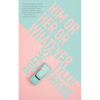 Him or Her or Whatever - Paperback