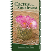 Cactus of the Southwest: Your Way to Easily Identify Cacti - Spiral