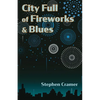 City Full of Fireworks and Blues - Paperback