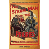 The Steam Man of the Prairies: A Dime Novel Anthology - Paperback