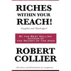 Riches Within Your Reach! Complete and Unabridged - Paperback