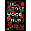 The Rosewood Hunt - Hardcover