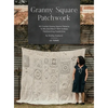 Granny Square Patchwork US Terms Edition: 40 Crochet Granny Square Patterns to Mix and Match with Endless Patchworking Possibilities - Hardcover