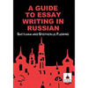 Guide to Essay Writing in Russian - Paperback