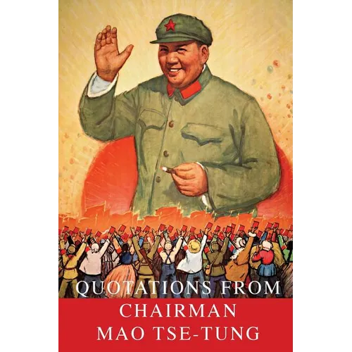 Quotations From Chairman Mao Tse-Tung - Paperback