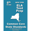 New York 5th Grade ELA Test Prep: Common Core Learning Standards - Paperback